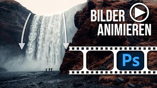 Bilder animieren in Photoshop  Tutorial Deutsch [upl. by Nyrol]