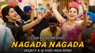 Nagada Nagada Song Remix By Deejay K amp DJ Shad India  Jab We Met  Shahid Kapoor amp Kareena Kapoor [upl. by Westfahl]