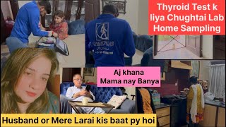 Husband k Sath Serious larai  Thyroid Test krwny Ghar bulya Chughtai Lab ko  sweejackvlogs [upl. by Sitnik]