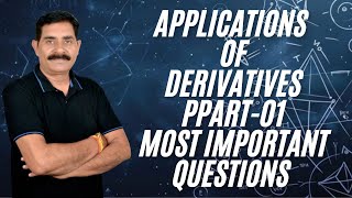 APPLICATION OF DERIVATIVE 01  Most Important Questions  Class12thCBSEJEECUET [upl. by Tillion]