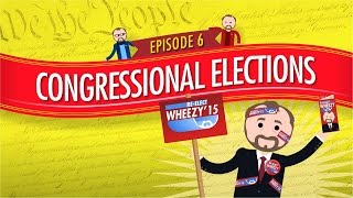 Congressional Elections Crash Course Government and Politics 6 [upl. by Enninaej]