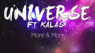 Universe feat Kalash quotMore amp Morequot [upl. by Aniar]