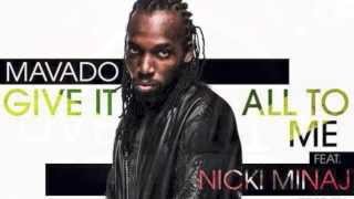 Mavado Ft Nicki Minaj  Give It All To Me Raw Overdrive Riddim [upl. by Bbor82]