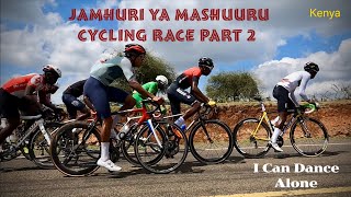 Part 2 Empty the Tank Jamhuri Ya Mashuuru Cycling Race [upl. by Ping1]