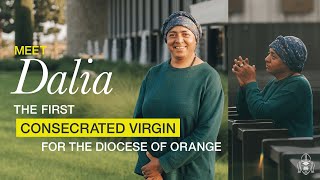 Meet Dalia The First Consecrated Virgin in the Diocese of Orange CA [upl. by Atteynod242]