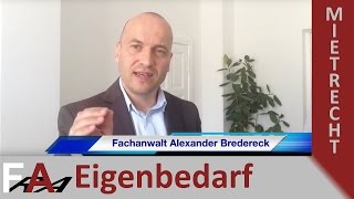 Eigenbedarfskündigung nach unwirksamer Mieterhöhung  Fachanwalt Bredereck [upl. by Rosmarin]