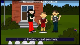 Kinderliedjes van vroeger  In holland staat een huis [upl. by Enorej]