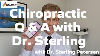 Chiropractic Q amp A with Dr Sterling [upl. by Eelrahc913]