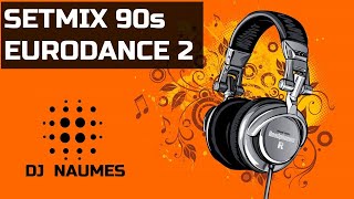 SETMIX  Eurodance 90s  II  Delegation Black Rose Nicki French Fun facroty e mais [upl. by Ealasaid]