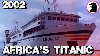 The Le Joola Ferry Capsize  The Horror of quotAfricas Titanicquot Short Documentary [upl. by Zoltai731]