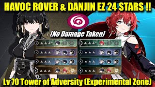 HAVOC ROVER amp DANJIN EZ 24 STARS  No DMG Taken Lv 70 Tower of Adversity Experimental Zone [upl. by Onilatac]