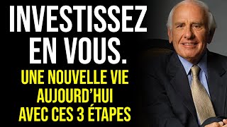 3 Étapes vers le vrai Développement Personnel  Jim Rohn en Français Motivation [upl. by Regina]