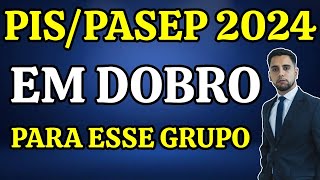 PISPASEP 2024 PAGAMENTO DOBRO APENAS PARA ESSE GRUPO DE TRABALHADORES [upl. by Kaleena690]