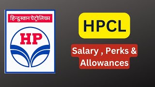 HPCL Executive Salary and Benefits  CTC  1733 Lakh  For B Tech  CA  MBA amp M Tech [upl. by Ennaid]