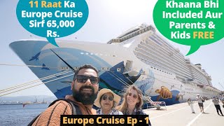 65000 Rs me 11 Raat Europe Ke 5 Desh Ka Cruise Trip [upl. by Dadirac790]