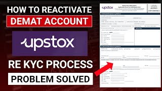 Reactivate your Demat Account Problem Solved  Upstox ReKyc Process [upl. by Zebe]