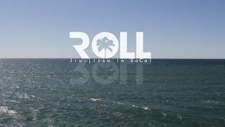 ROLL JiuJitsu in SoCal [upl. by Korrie]