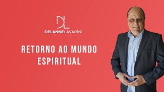 Retorno ao Mundo Espiritual [upl. by Ritz]