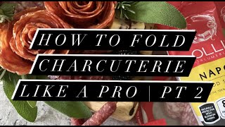 Cheese Board Basics  Folding Charcuterie PT 2 [upl. by Norvun]