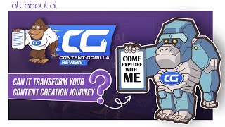 Content Gorilla Review Can It Transform Your Content Creation in Minutes [upl. by Roger]