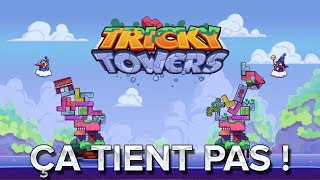 Tricky Towers  Ça tient pas [upl. by Meeharbi823]