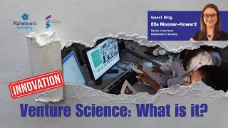 Ella MoonanHoward  Venture Science What is it [upl. by Selrhc627]