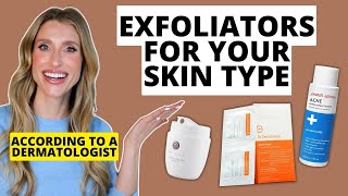 Best Exfoliators for Your Skin Type Dry Oily Combination Normal amp Sensitive  Derm Picks [upl. by Adnilab]