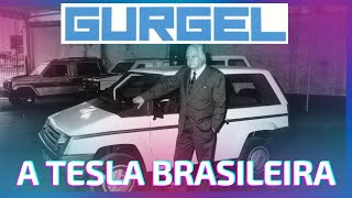 GURGEL  A TESLA BRASILEIRA [upl. by Imak]