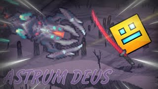 Astrum Deus in GEOMETRY DASH 22 🔥 [upl. by Vivianna]