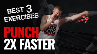 How to Punch Faster in Boxing  3 Drills [upl. by Joannes478]