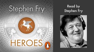 Heroes by Stephen Fry  Read by Stephen Fry  Penguin Audiobooks [upl. by Dualc]