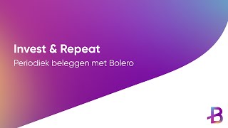 Invest amp Repeat  Hoe periodiek beleggen via de Bolero ETF playlist [upl. by Ahtel]