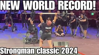 WORLD RECORDS AT THE STRONGMAN CLASSIC [upl. by Nilahs]