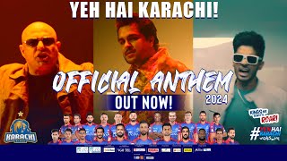 YEH HAI KARACHI  KARACHI KINGS ANTHEM 2024  Asim Azhar amp Ali Azmat ft Raamis Ali [upl. by Quentin]