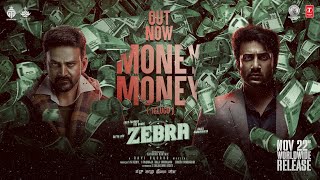 MONEY MONEY Lyrical Video  Zebra  Satya Dev Daali Dhananjaya  Ravi Basrur  Eashvar Karthic [upl. by Cowan412]