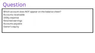 Which account does NOT appear on the balance sheet [upl. by Aneerak]