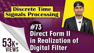 What is Direct Form II in Realization of Digital Filter in Discrete Time Signal Processing [upl. by Englebert181]