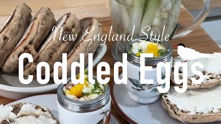 New England Style Coddled Eggs Amazing Breakfast Recipe [upl. by Kaufman]