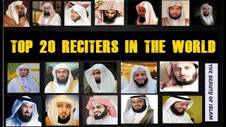 Top 20 Reciters In The World [upl. by Milstone419]