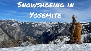 Learning how to snowshoe in Yosemite [upl. by Felicie]