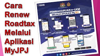 Cara Renew Roadtax melalui Aplikasi MyJPJ [upl. by Ayle]