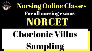 Chorionic villus sampling In Hindi  NORCET  CHO  BHU  ESIC  Nursing Online Classes [upl. by Alec]