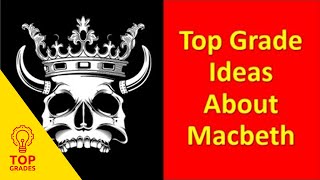 Macbeth Top Grades Made Easy Mr Salles [upl. by Berrie992]