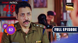 Bhavar  Crime Patrol 48 Hours  Ep 62  Full Episode  15 Jan 2024 [upl. by Elocan]