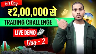 ₹200000 Se Trading Challenge  Day2  Live Option Trading Demo  Trader Pankaj Gupta [upl. by Nahsab]