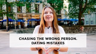 Chasing the wrong person Dating mistakes relationship datingadviceformen datingcoachformen [upl. by Kora]