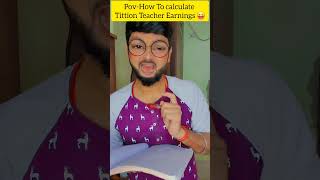 POVHowto Calculate Tuition teachers earnings  Nishchay verma trendingsh [upl. by Ahseiyn259]