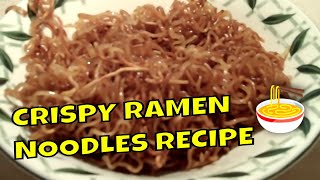 Tasty Crispy Ramen Noodles Recipe 🍜 [upl. by Yelsgnik]