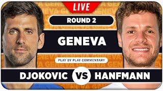 DJOKOVIC vs HANFMANN • ATP Geneva 2024 • LIVE Tennis PlaybyPlay Stream [upl. by Benjy]