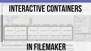 Interactive Containers in FileMaker  FileMaker Training Videos [upl. by Nerhtak]